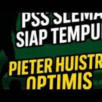 BRI Super League: Pieter Huistra optimis PSS siap tempur setelah pemainnya dinyatakan padu, bugar, dan siap menghadapi tantangan kompetisi