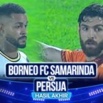 Prediksi pertandingan Borneo FC Samarinda melawan Persija di BRI Super League 2026/2027 memperkirakan duel sengit yang langsung memanas sejak menit pertama