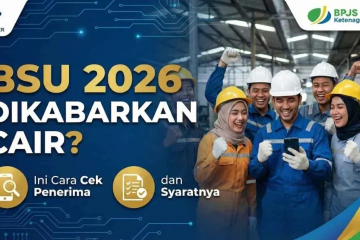 Update Penting BSU 2026 dan Gebrakan Baru di Kementerian Ketenagakerjaan Republik Indonesia